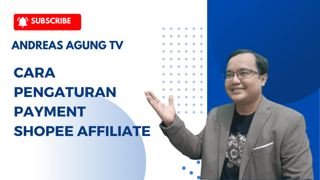 Cara Mudah Pengaturan Pembayaran Komisi Affiliate Shopee
