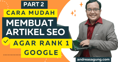 Cara Membuat Artikel SEO Website Agar Ranking 1 Google (Part 2)