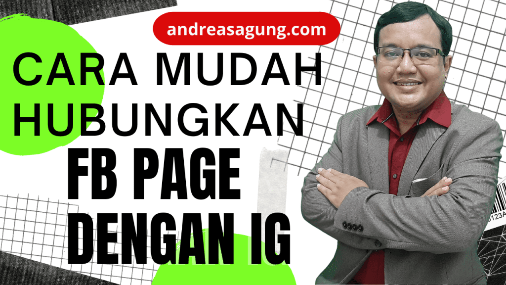 Cara Menghubungkan Facebook Page (Fanpage) Dengan Akun Instagram