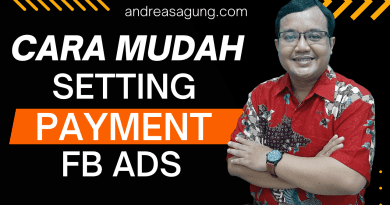 Cara Setting Pembayaran FB Ads Mudah Melalui Menu Ads Payment