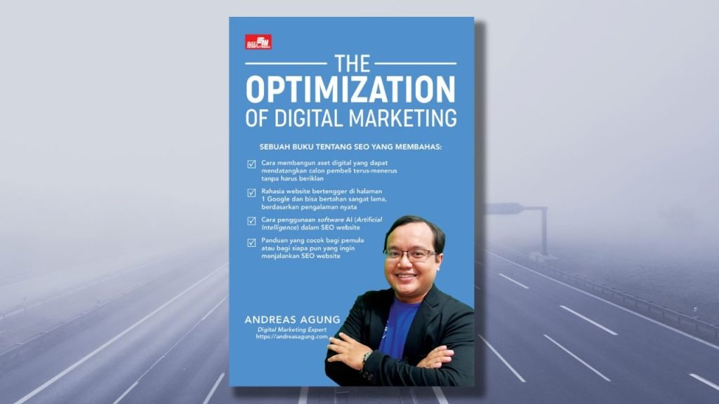 Buku The Optimization Of Digital Marketing By Andreas Agung