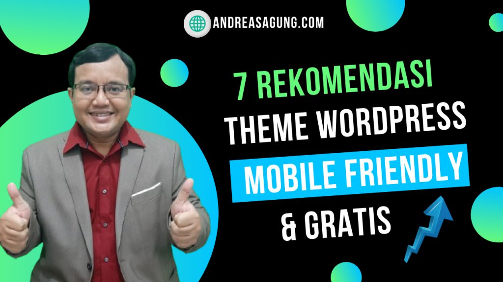 Top 7 Rekomendasi Theme Wordpress Keren, Mobile Friendly dan Gratis