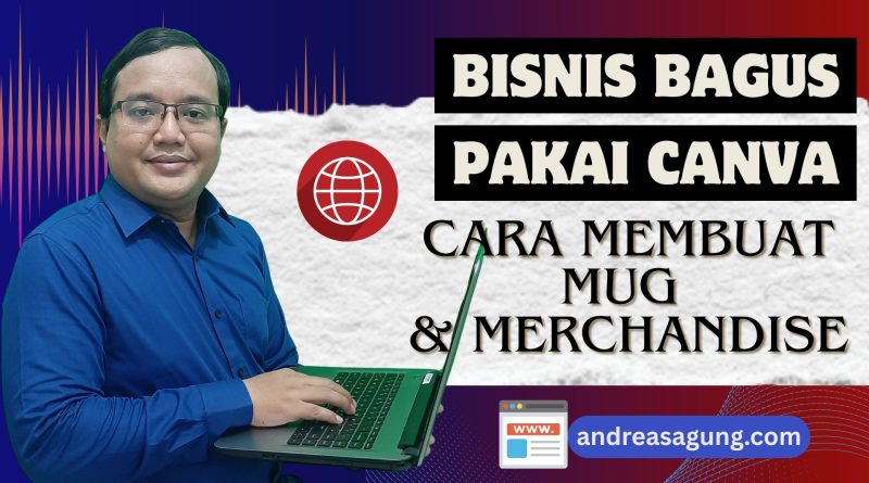 Cara Membuat Mug, Merchandise, Aksesoris dengan Canva. Untuk Bisnis Souvenir, Jual Desain, dan Sebagainya