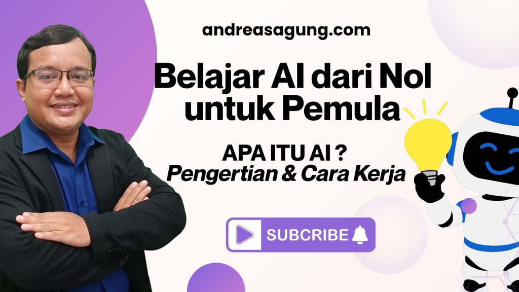 Belajar AI dari Nol untuk Pemula, Apa Itu AI? Pengertian, Arti, dan Cara Kerja AI