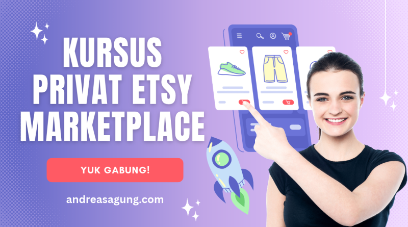 Kursus Privat Etsy Marketplace dan SEO Etsy Terbaik di Indonesia